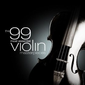 99 Violin Masterpieces